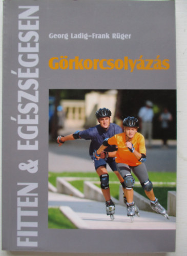 Frank Rger; Georg Ladig - Grkorcsolyzs