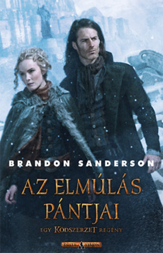Brandon Sanderson - Az Elmúlás Pántjai