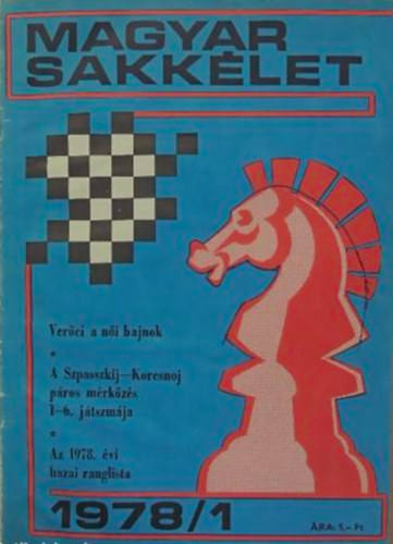 Hag Ervin (szerk.) - Magyar Sakklet 1978/1-12. XXVIII. teljes vfolyam