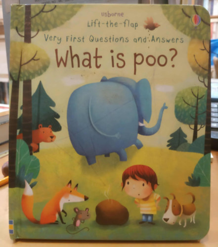 Marta �lvarez Migu�ns (illus.), Katie Daynes - What is poo? - Lift-the-flap very first Questions and Answers