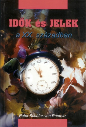 Schfervonreetnitz, Peter - Idk s jelek a XX. szzadban
