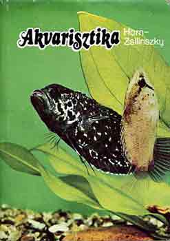 Horn-Zsilinszky - Akvarisztika (Horn-Zsilinszky)