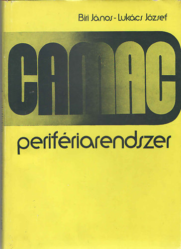 Biri Jnos-Lukcs Jzsef - CAMAC perifriarendszer