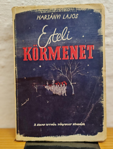 Hars�nyi Lajos - Esteli k�rmenet