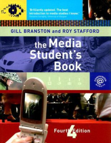 Gill Branston, Roy Stafford - The Media Student's Book (4th Edition)