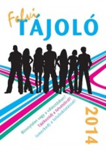 Felvi tjol 2014