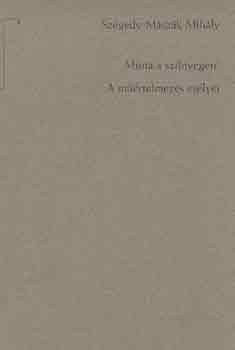 Szegedy-Masz�k Mih�ly - "Minta a sz�nyegen"-A m��rtelmez�s es�lyei