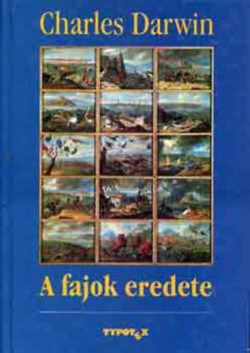 Charles Darwin - A fajok eredete