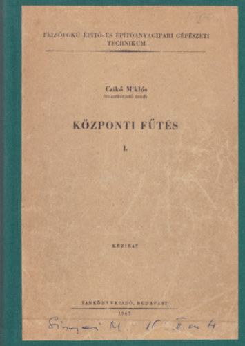 Czik� Mikl�s - K�zponti f�t�s I-IV..