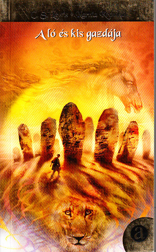 C. S. Lewis - Narnia kr�nik�i 3.-A l� �s kis gazd�ja