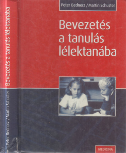 Peter Bednorz; Schuster Martin - Bevezet�s a tanul�s l�lektan�ba