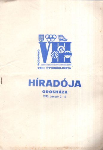 Országos Téli Úttörőolimpia híradója - Orosháza 1973. január 2-6