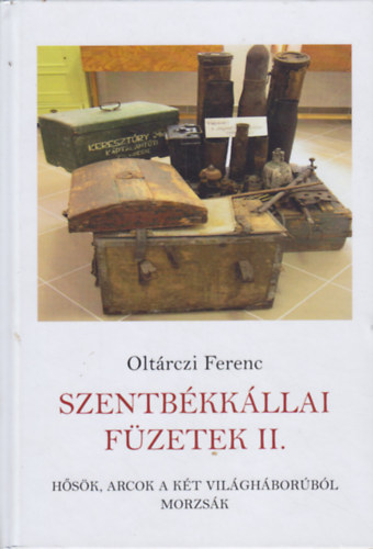 Olt�rczi Ferenc - Szentb�kk�llai f�zetek II.