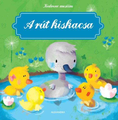 Put, Katleen - A r�t kiskacsa