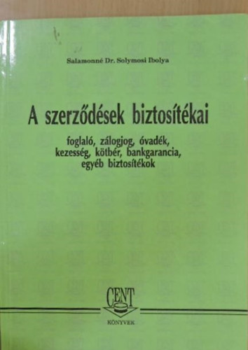 Salamonndr.solymosi Ibolya - A szerzdsek biztostkai