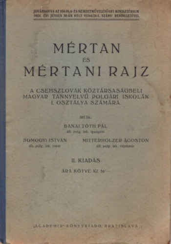 Banai Tth Pl, Somogyi Istvn, Mitterholzer goston - Mrtan s mrtani rajz - A Csehszlovk Kztrsasgbeli magyar tannyelv polgri iskolk I. osztlya szmra