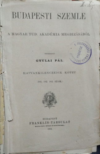 Gyulai Pl (szerk.) - Budapesti Szemle, 69. ktet 181-183. szm (1892)