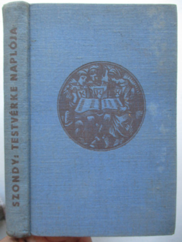 Szondy György - Testvérke naplója