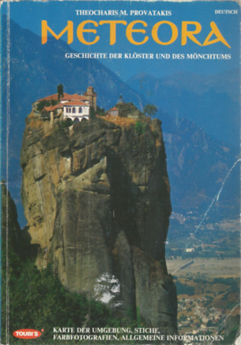 Theocharis M. Provatakis - Meteora Geschichte der klster und des mnchtums