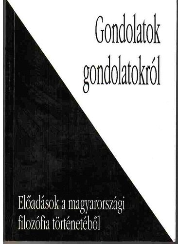 Veres Ildik-Mezei Balzs - Gondolatok gondolatokrl