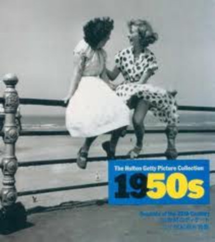 Nick Yapp - The Hulton Getty Picture Collection 1950s