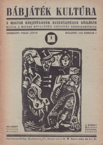 Tiszay Andor (szerk.) - B�bj�t�k kult�ra 1. (A Magyar B�bj�t�kosok Egyes�let�nek k�zl�nye)- 1948. febru�r 1.