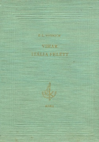 E.L. Voynich - Vihar It�lia felett