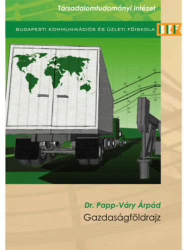 Dr. Papp-Váry Árpád - Gazdaságföldrajz