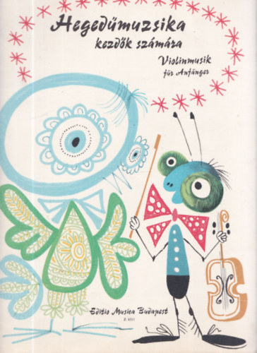 Hegedűmuzsika kezdők számára