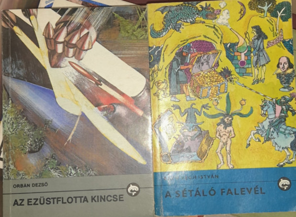 Orbán Dezső, Ráth-Végh István - 2 db delfin könyv: Ráth-Végh István: A sétáló falevél, Orbán Dezső: Az ezüstflotta kincse