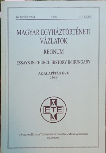 Magyar Egyhztrtneti Vzlatok 10. vfolyam 1998/1-2. szm