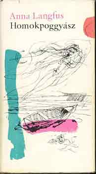 Anna Langfus - Homokpoggy�sz