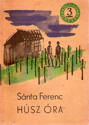 Sánta Ferenc - Húsz óra