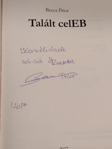 Becca Prior, Hayden Moore - Talált celEB / Nem játék