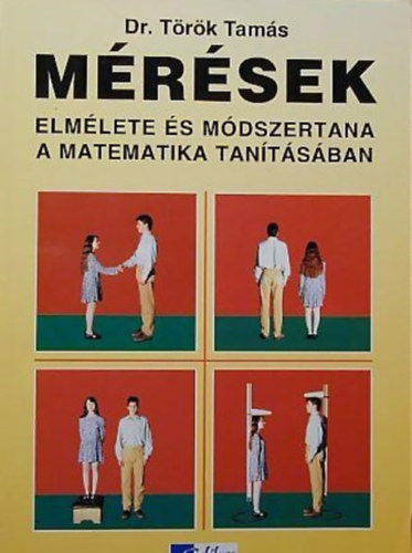 Dr. Trk Tams - Mrsek elmlete s mdszertana a matematika tantsban