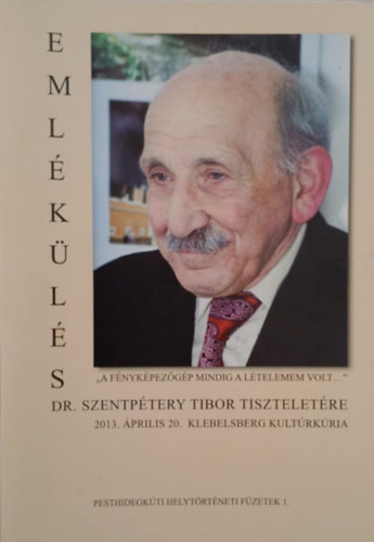 Czaga Viktria (szerk.) - Emlkls dr. Szentptery Tibor tiszteletre