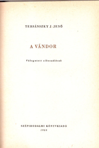 Tersánszky Józsi Jenő - A vándor