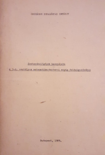 Fbosn Zch Enik - Zsebszmolgpek hasznlata a 3-4. osztlyos matematika-tantervi anyag feldolgozshoz