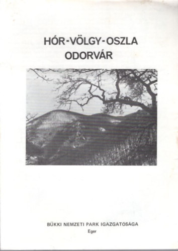 Hr-vlgy-oszla Odorvr ( 1981 -es )