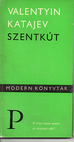 Valentyin Katajev - Szentk�t