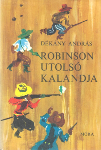 Dkny Andrs - Robinson utols kalandja