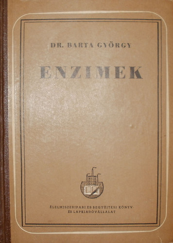 dr. Barta Gyrgy - Enzimek
