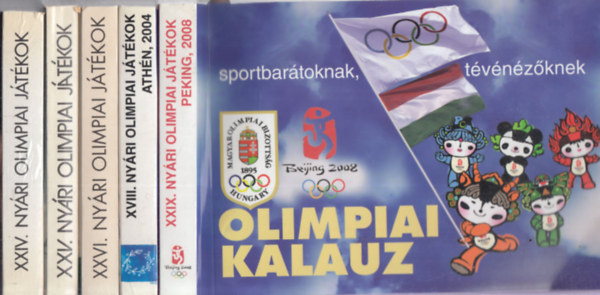 5 db olimpiai kalauz: Peking + Athn + Magyarorszg (Nyri olimpia XXVI.) + XXV. Nyri olimpia + XXIV. Nyri olimpia