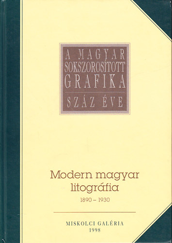 Bajkay va (szerk.) - Modern magyar litogrfia 1890-1930