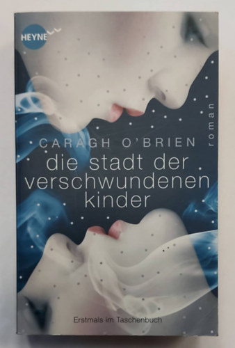 Die Stadt der verschwundenen Kinder (Ifj�s�gi reg�ny, n�met nyelven)