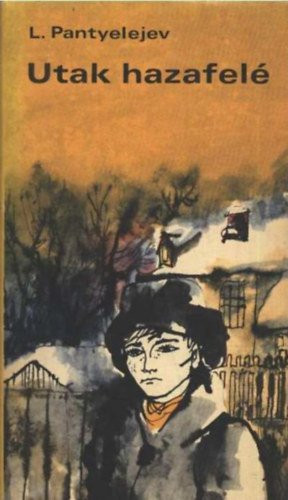 L.Pantyelejev - Utak hazafelé