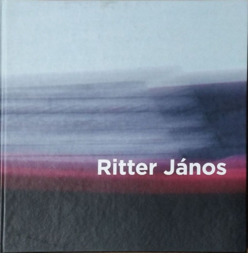 Tak�cs �va (szerk.) - Ritter J�nos