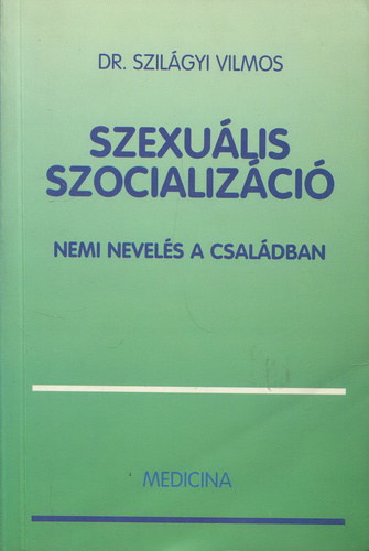 Medicina Knyvkiad Rt. - Szexulis szocializci