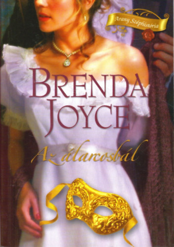 Brenda Joyce - Az �larcosb�l