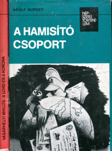 Adolf Burger - Vsrhelyi Mikls - 2 db Npszer trtnelem